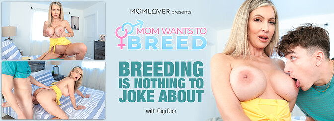 Mom Wants To Breed 