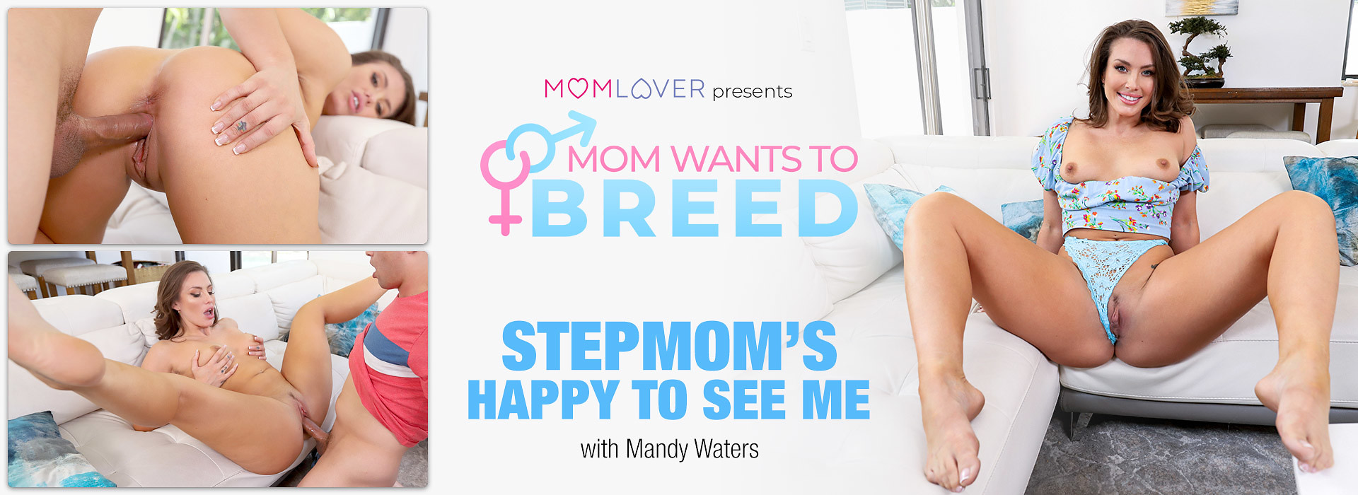 Mom Wants To Breed